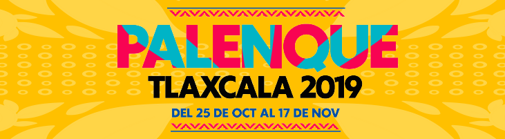 Palenque  Tlaxcala 2019