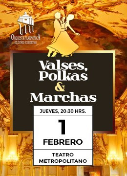 Valses, Polkas y Marchas